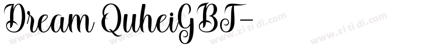 Dream QuheiGBT字体转换